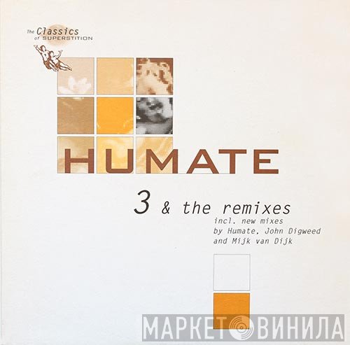 Humate - 3 &amp; The Remixes