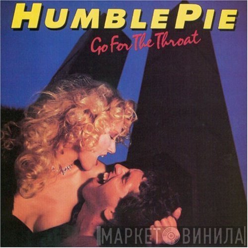 Humble Pie  - Go For The Throat