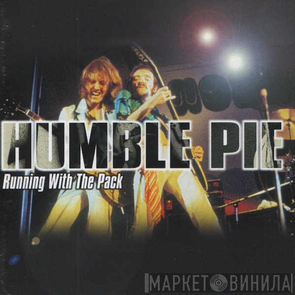 Humble Pie  - Running With The Pack