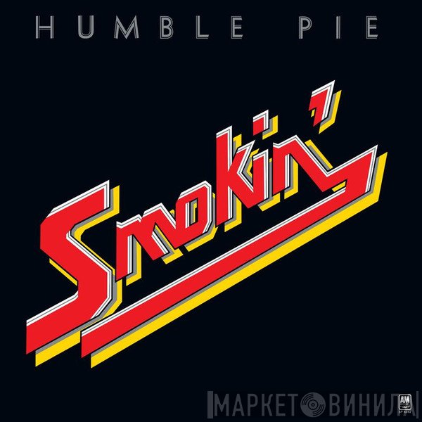 Humble Pie  - Smokin'