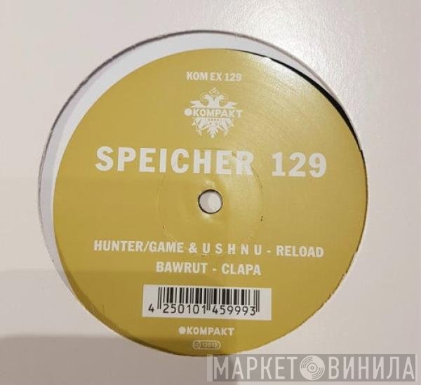 Hunter/Game, Bawrut, U S H N U - Speicher 129