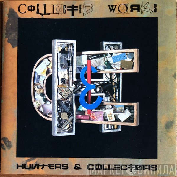 Hunters & Collectors  - Collected Works