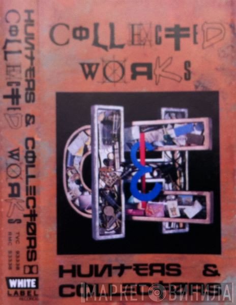 Hunters & Collectors  - Collected Works