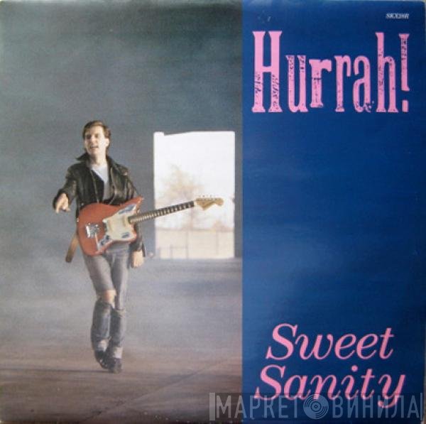 Hurrah! - Sweet Sanity