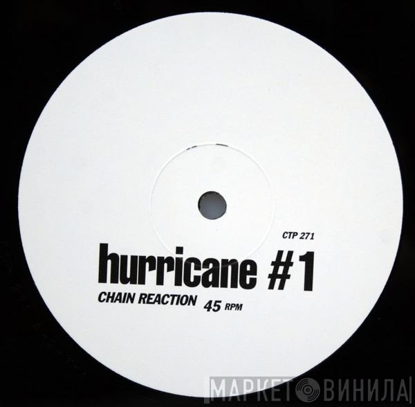 Hurricane #1 - Chain Reaction