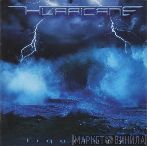 Hurricane  - Liquifury