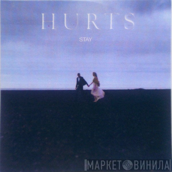 Hurts  - Stay