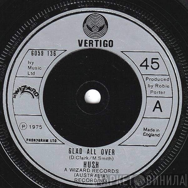 Hush  - Glad All Over
