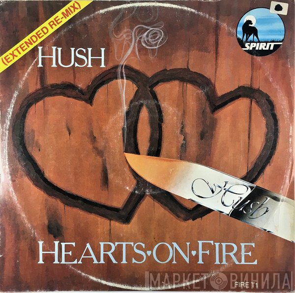 Hush  - Hearts On Fire