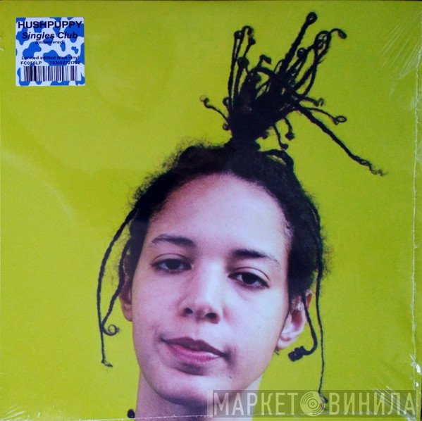 Hushpuppy  - Singles Club (Remastered)