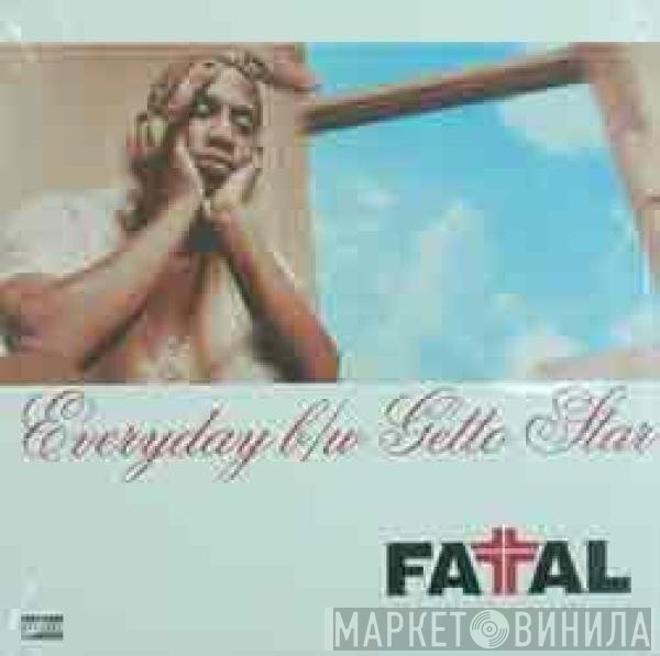 Hussein Fatal  - Everyday