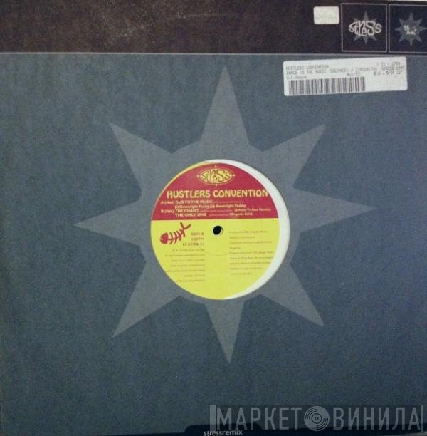 Hustlers Convention - Dance To The Music / The Dub To The Music Ep