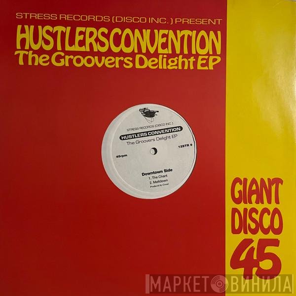 Hustlers Convention - The Groovers Delight EP