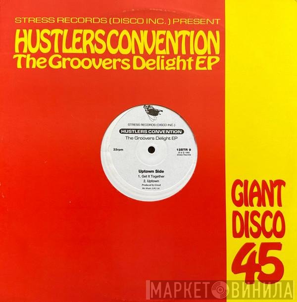 Hustlers Convention - The Groovers Delight EP
