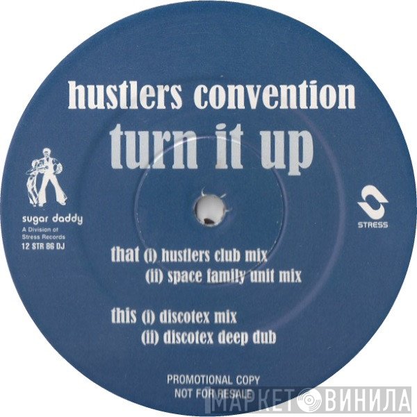 Hustlers Convention - Turn It Up