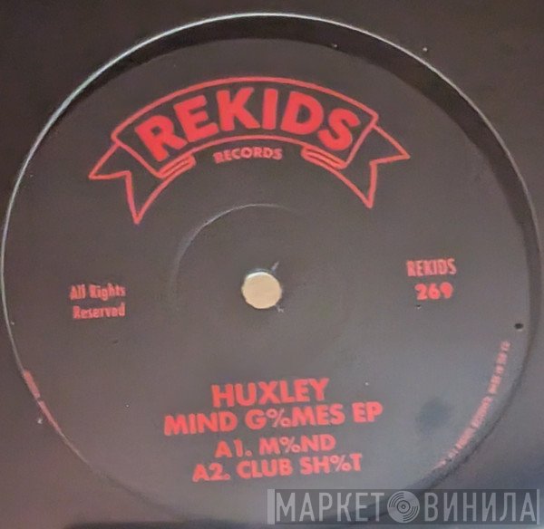 Huxley - Mind G%mes EP