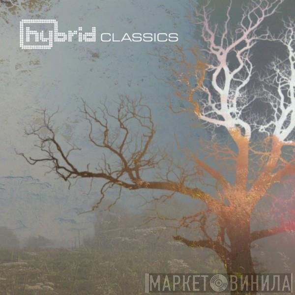 Hybrid  - Classics