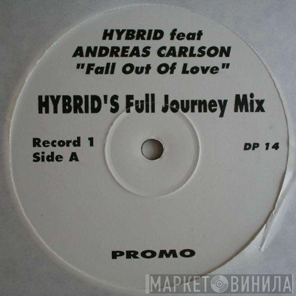 Hybrid Feat. Andreas Carlsson  - Fall Out Of Love