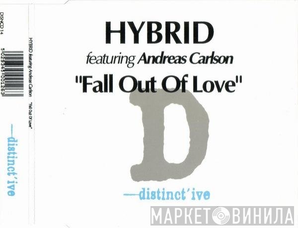 Hybrid Featuring Andreas Carlsson  - Fall Out Of Love