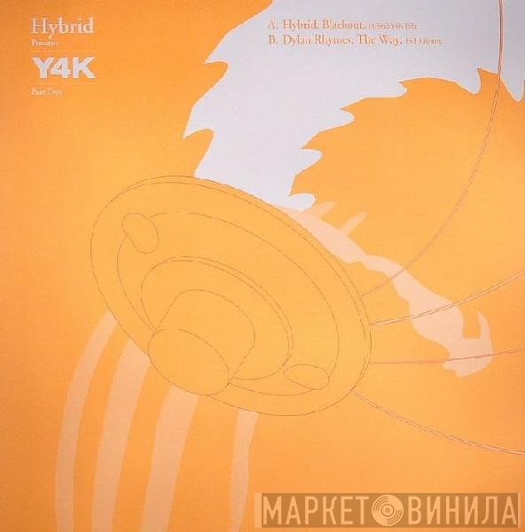 Hybrid - Hybrid Present: Y4K (Part Two)