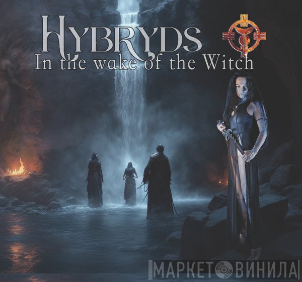 Hybryds - In The Wake Of The Witch