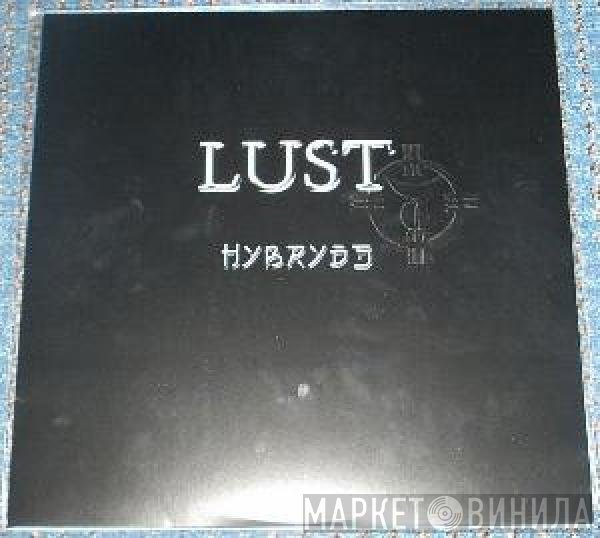 Hybryds  - Lust