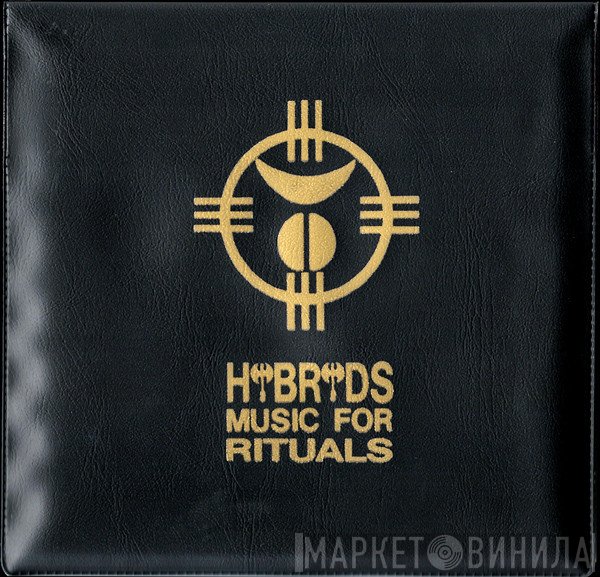 Hybryds  - Music For Rituals