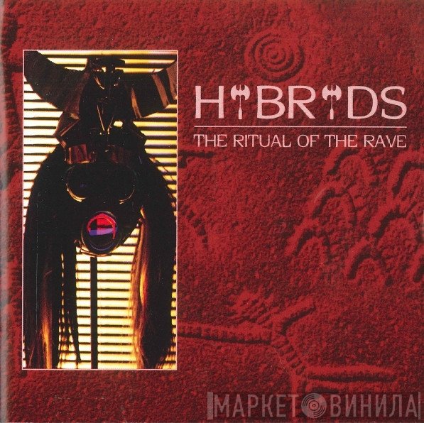 Hybryds  - The Ritual Of The Rave