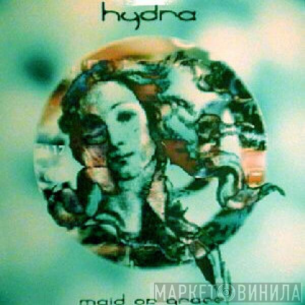 Hydra - Maid Of Grace
