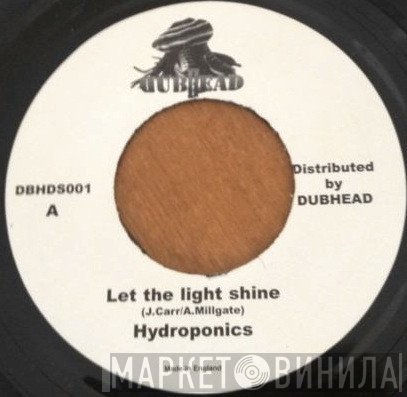 Hydroponics, Messenjah  - Let The Light Shine / Tug A War