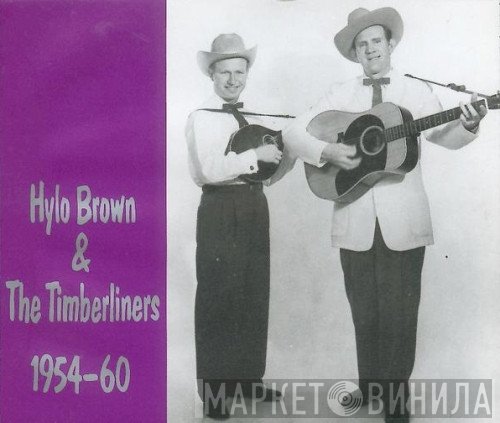 Hylo Brown & The Timberliners - 1954-1960