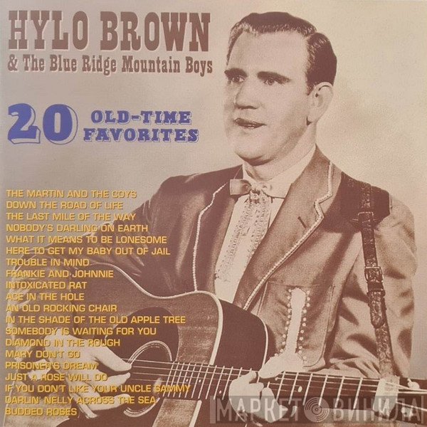 Hylo Brown, The Blue Ridge Mountain Boys - 20 Old-Time Favorites