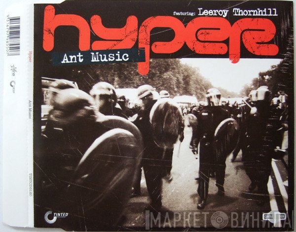 Hyper  Featuring Leeroy Thornhill  - Ant Music