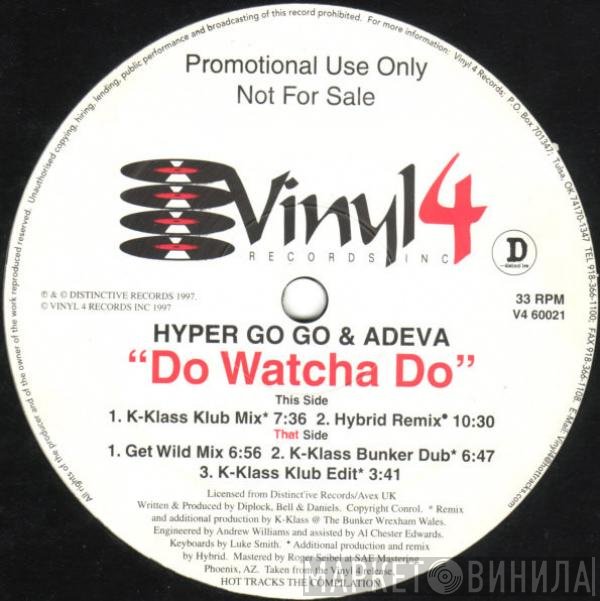 Hyper Go Go & Adeva  - Do Watcha Do