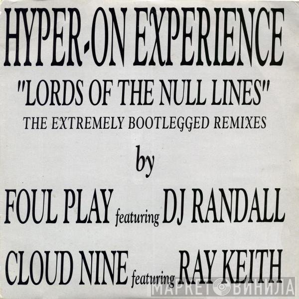 Hyper On Experience - Lords Of The Null Lines (The Extremely Bootlegged Remixes)