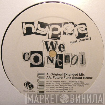 Hyper  feat. MC Xander  - We Control