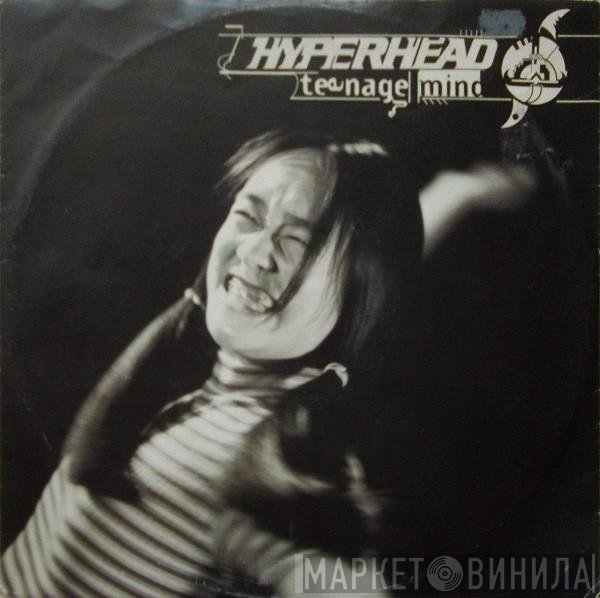 Hyperhead - Teenage Mind