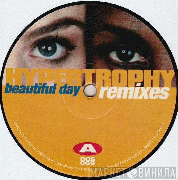 Hypertrophy - Beautiful Day (Remixes)