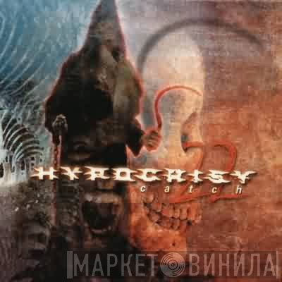 Hypocrisy  - Catch 22