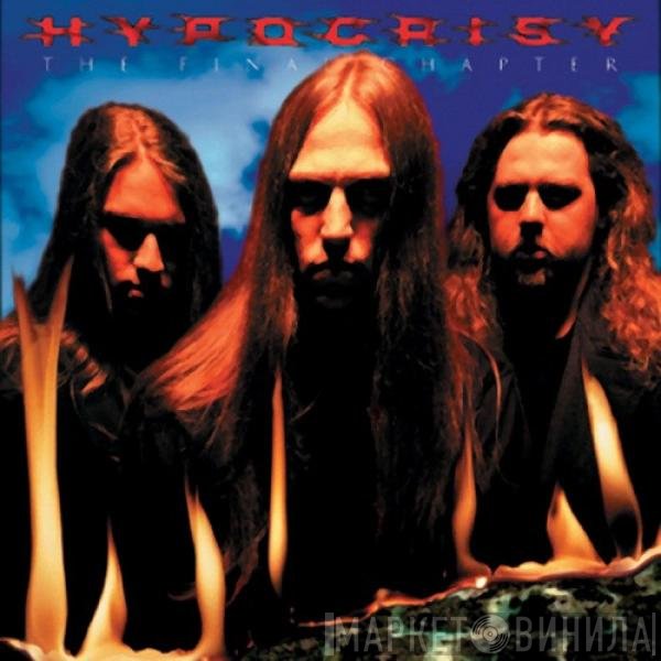 Hypocrisy  - The Final Chapter