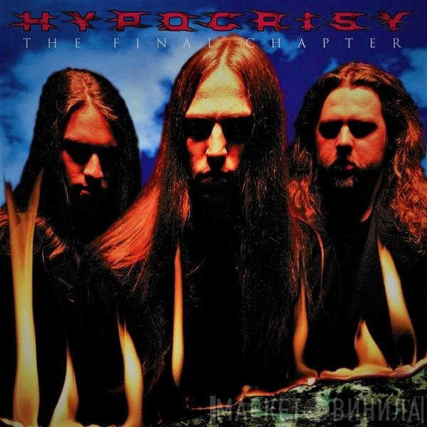 Hypocrisy  - The Final Chapter
