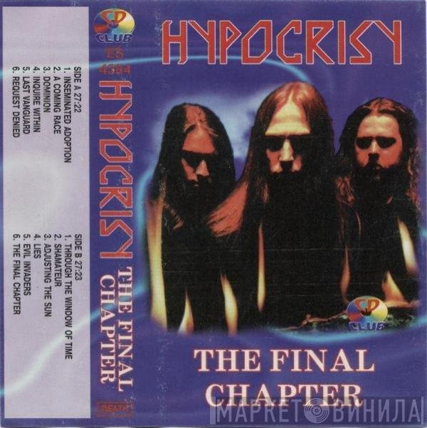 Hypocrisy  - The Final Chapter