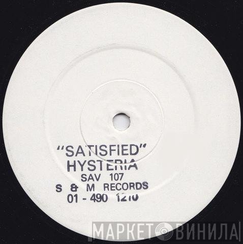 Hysteria  - Satisfied