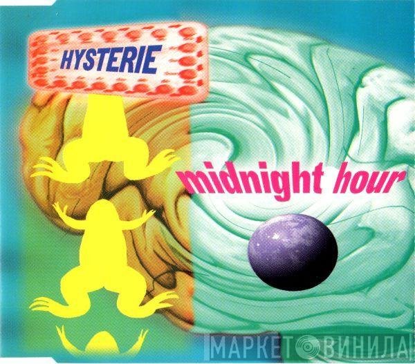 Hysterie  - Midnight Hour