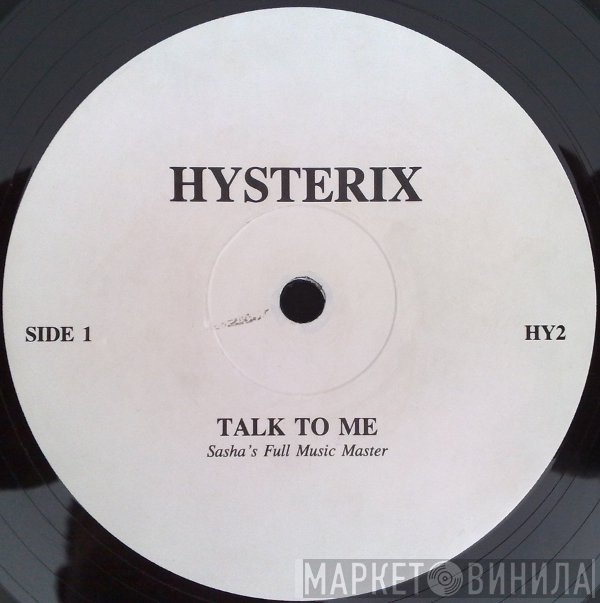 Hysterix - Talk To Me