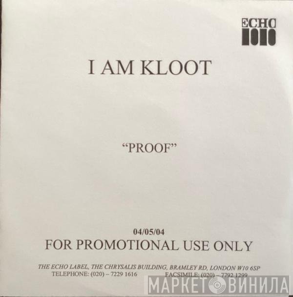 I Am Kloot  - Proof