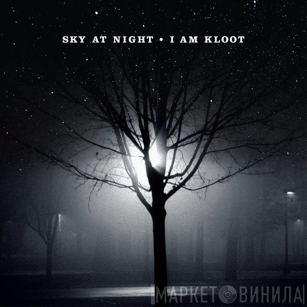 I Am Kloot - Sky At Night