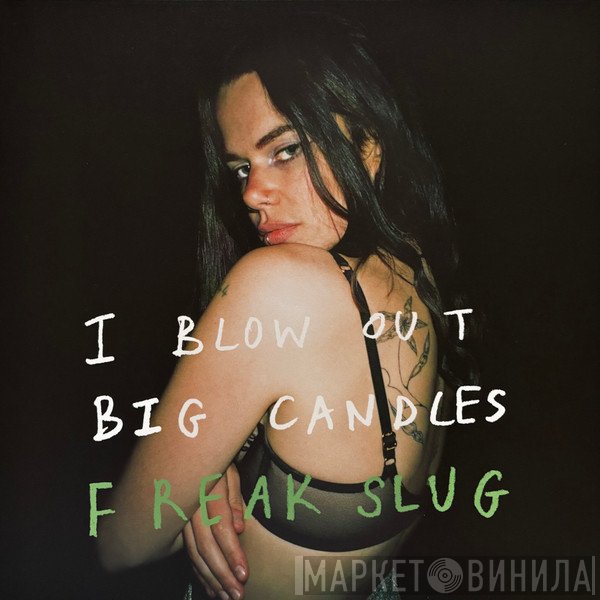  - I Blow Out Big Candles