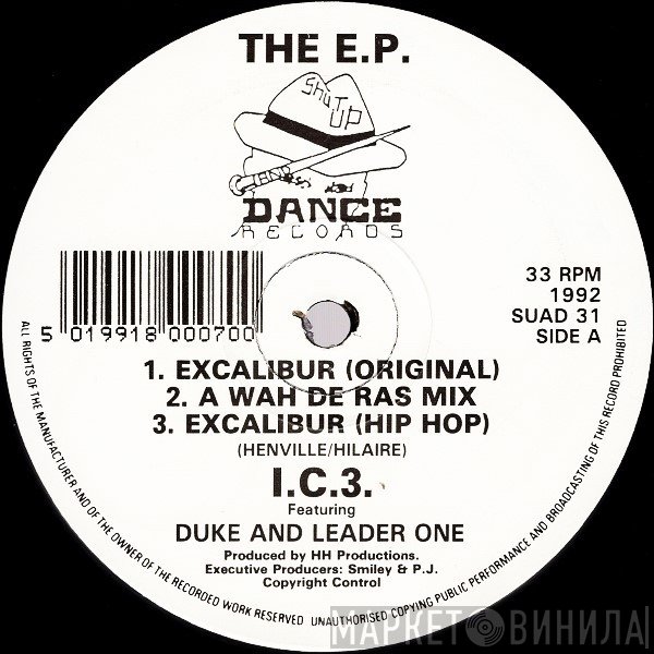 I.C.3. Featuring MC Duke and DJ Leader 1  - The E.P.