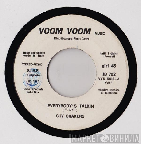 I Cugini Di Campagna, Sky Crackers - Everybody's Talkin' / Tu Sei Tu